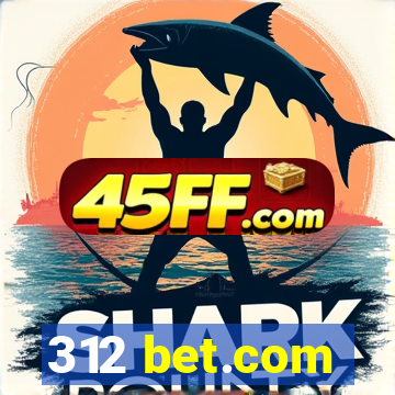 312 bet.com